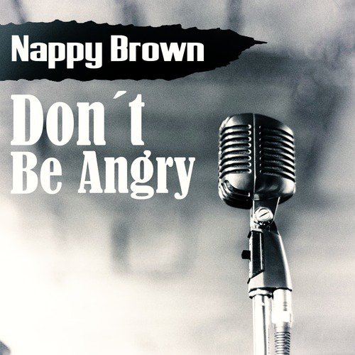 Don´t Be Angry