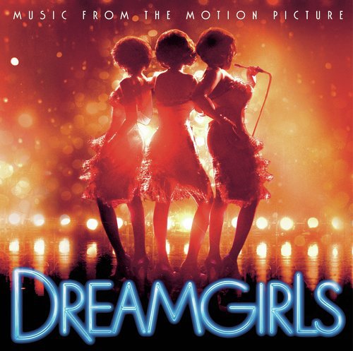 Dreamgirls (Motion Picture Soundtrack)