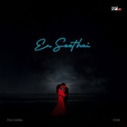 En Seethai (From "Think Indie")