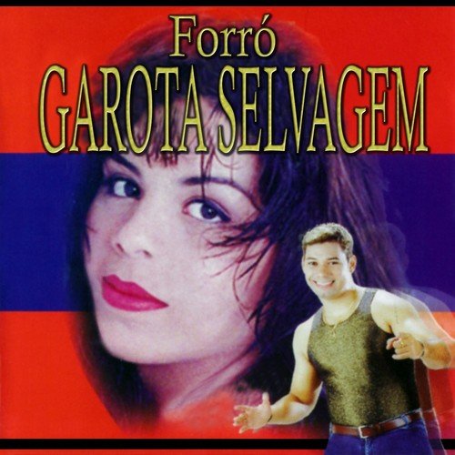 Forró Garota Selvagem