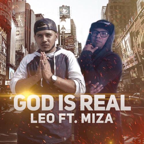 God Is Real (feat. Miza)
