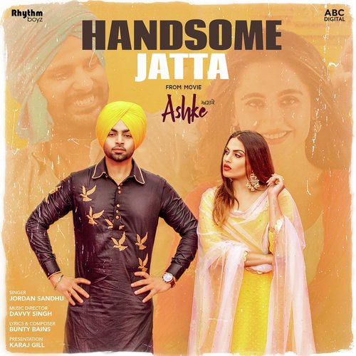Handsome Jatta (From "Ashke" Soundtrack)