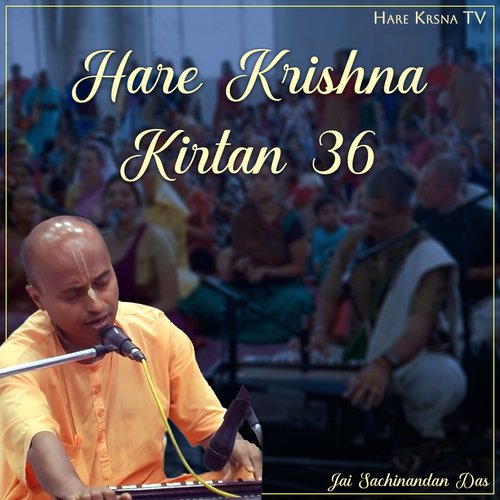 Hare Krishna Kirtan 36