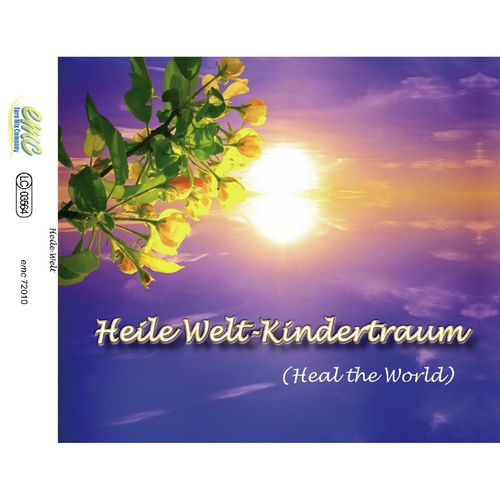 Heile Welt-Kindertraum (Heal the world)