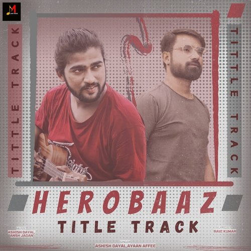 Herobaaz (Hindi Song)
