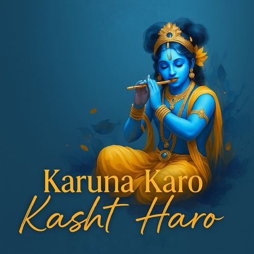 Karuna Karo Kasht Haro Gyan Do Bhagwan