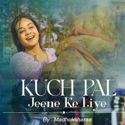 Kuch Pal Jeene ke Liye-Fw4ydllfRlI