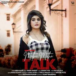 MITHI MITHI TALK-IFghaDFRRGk