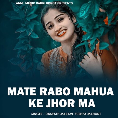 Mate Rabo Mahua Ke Jhor Ma