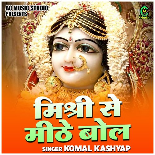 Mishri se mithe bol (Hindi)