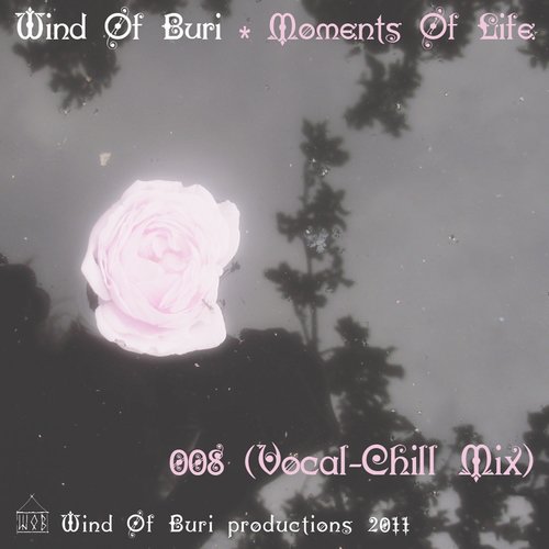 Moments Of Life Vol. 8 (Vocal - Chill Mix)