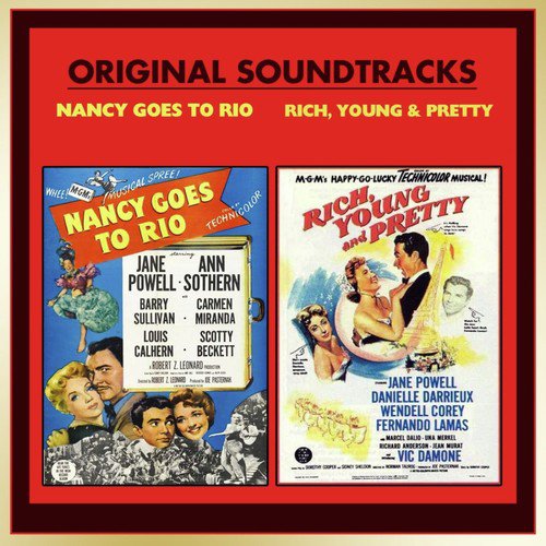 Nancy Goes To Rio & Rich, Young and Pretty