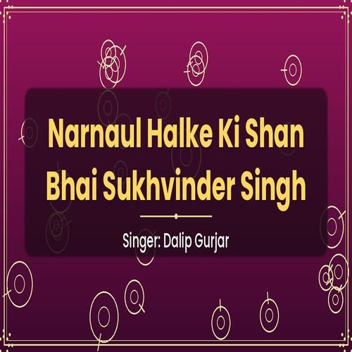 Narnaul Halke Ki Shan Bhai Sukhvinder Singh