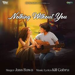 Nothing Without You-RSBGXw1GXAM