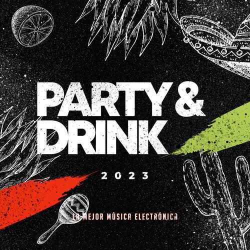 Party & Drink 2023