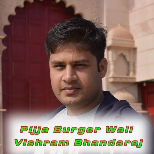 Pijja Burger Wali