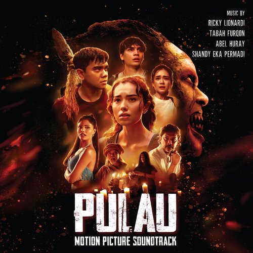 Pulau (Motion Picture Soundtrack)