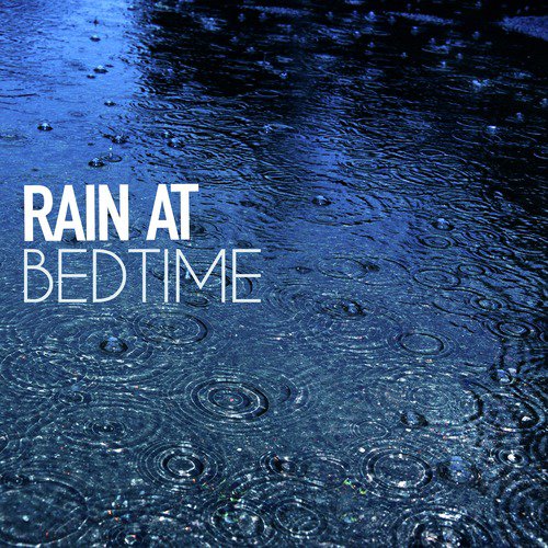 Rain at Bed-Time