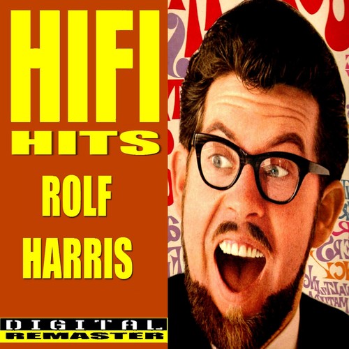 Rolf Harris HiFi Hits