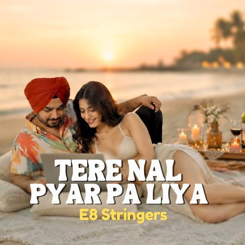 Tere Nal Pyar Pa Liya