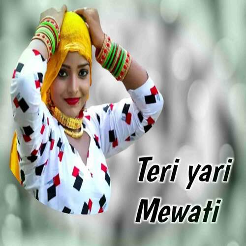 Teri yari Mewati