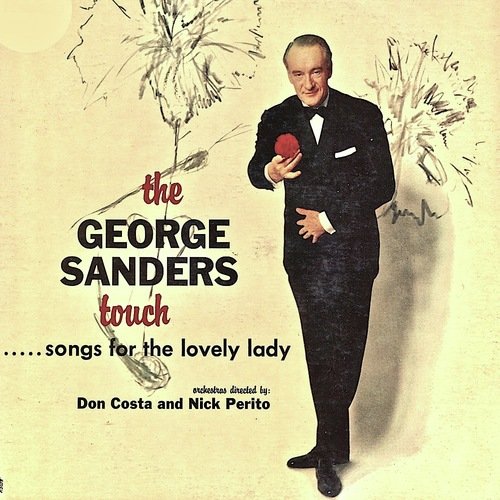 The George Sanders Touch…Songs For The Lovely Lady (Remastered)_poster_image