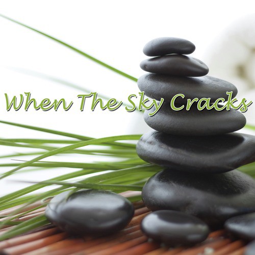 When the Sky Cracks_poster_image