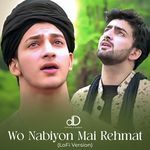 Wo Nabiyon Mai Rehmat (Lofi Naat)