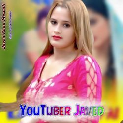 YouTuber Javed-IzhcYiZ7R1s