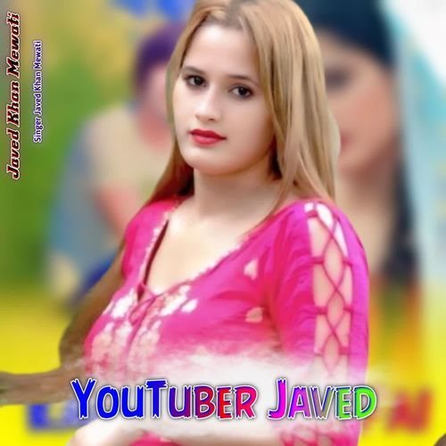 YouTuber Javed