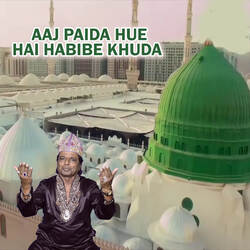 Aaj Paida Hue Hai Habibe Khuda-R18pfiBDBno