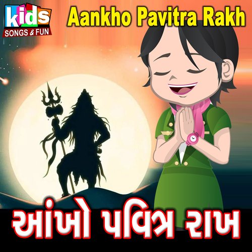 Aankho Pavitra Rakh