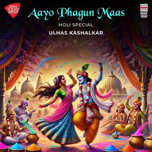 Aayo Phagun Maas - Raga Bhairavi - Taal Teentaal