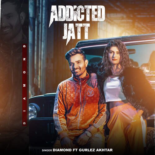 Addicted Jatt