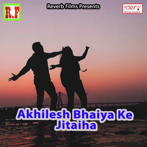 Akhilesh Bhaiya Ke Jitaiha_poster_image