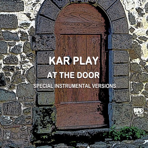At The Door (Special Instrumental Versions)