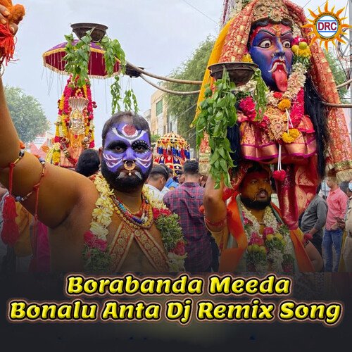 Borabanda Meeda Bonalu Anta (DJ Remix Song)