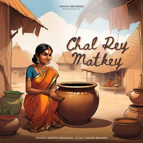 Chal Rey Matkey