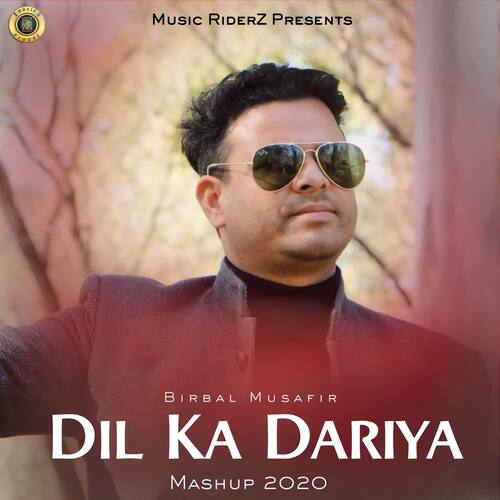 Dil Ka Dariya Mashup 2020