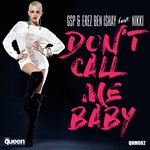 Don't Call Me Baby