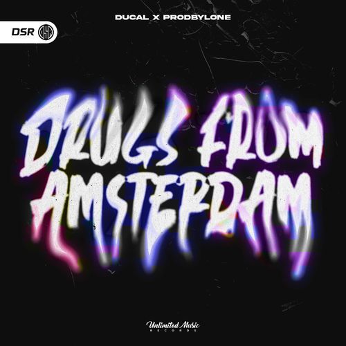 Drugs From Amsterdam (Hardstyle)