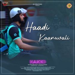 Haadi Kaanuvali (From &quot;Naked&quot;) (Original Motion Picture Soundtrack)-IjIpVgEGWgo