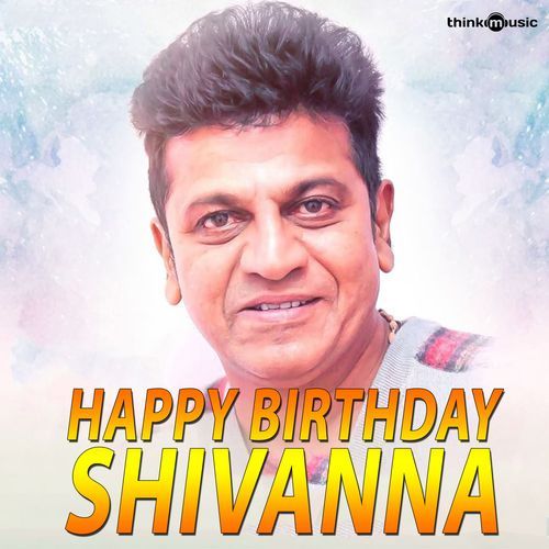 Happy Birthday Shivanna