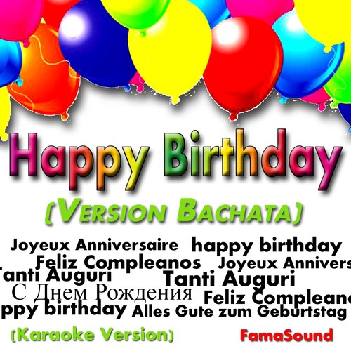 Happy Birthday (Tanti Auguri, Joyeux Anniversaire, С Днем Рождения, Feliz Cumpleaños, Alles Gute Zum Geburtstag)_poster_image