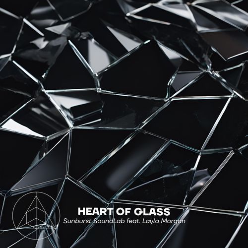 Heart of Glass (feat. Layla Morgan)
