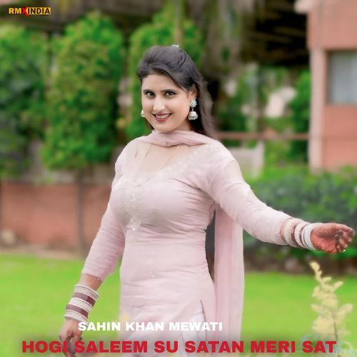 Hogi Saleem Su Satan Meri Sat