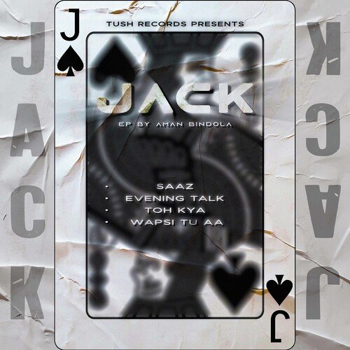 JACK (Ep By Aman Bindola)