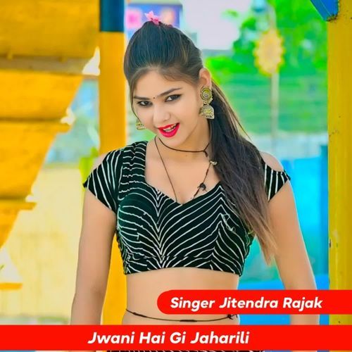 Jwani Hai Gi Jaharili