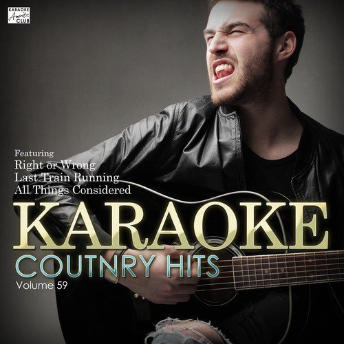All Things Considered (In the Style of Yankee Grey) [Karaoke Version]