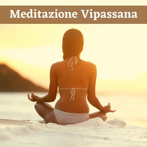 Meditazione vipassana - musica di sottofondo rilassante per prepararsi a meditare